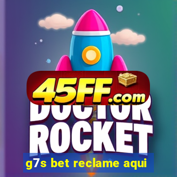 g7s bet reclame aqui